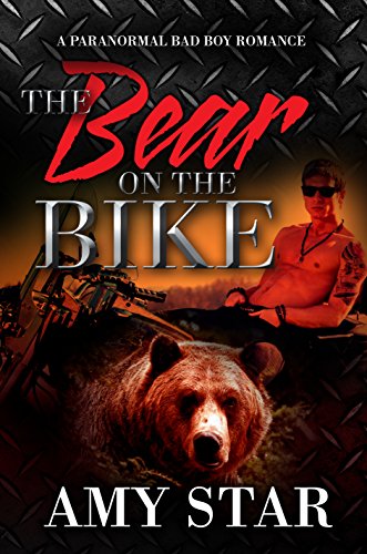 The Bear On The Bike: A Paranormal Bad Boy Romance (Bears With Money Book 14) (English Edition)