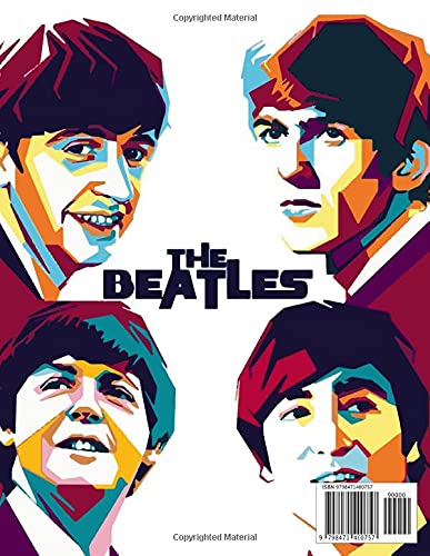 The Beatles Coloring Book: Interesting coloring book suitable for all ages, helping to reduce stress after studying, working tiring.– 30+ GIANT Great Pages with Premium Quality Images.