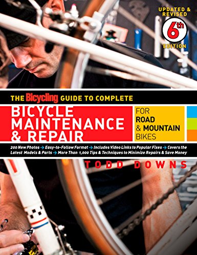 The Bicycling Guide to Complete Bicycle Maintenance & Repair: For Road & Mountain Bikes (Bicycling Guide to Complete Bicycle Maintenance & Repair for Road & Mountain Bikes) (English Edition)