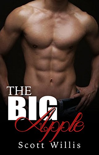 The Big Apple: (First Time Gay, Small Town Romance Meets the Big City, Artist, MM Romance) (New Adult Contemporary Romance) (English Edition)