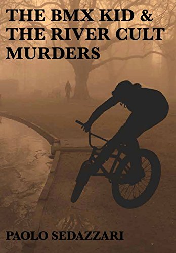 The BMX Kid & The River Cult Murders (English Edition)