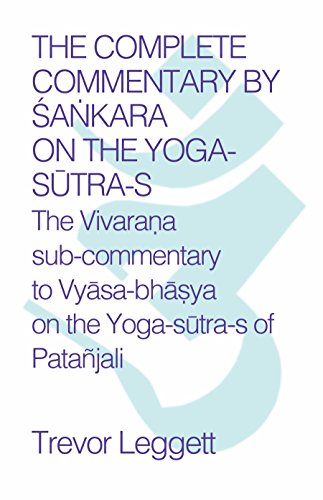 The Complete Commentary by Śaṅkara on the Yoga Sūtra-s (English Edition)