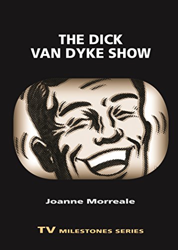 The Dick Van Dyke Show (TV Milestones Series) (English Edition)