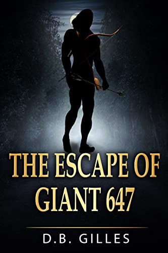 The Escape of Giant 647 (English Edition)