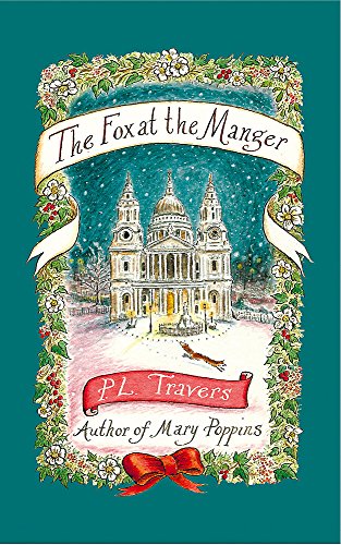 The Fox at the Manger (Virago Modern Classics)