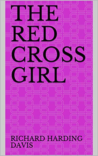 The Red Cross Girl (English Edition)