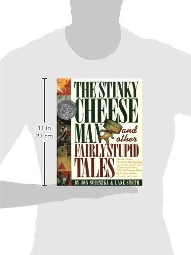The Stinky Cheese Man: And Other Fairly Stupid Tales (Caldecott Honor Book)