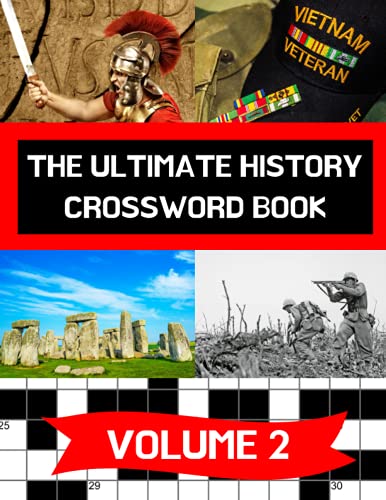 The Ultimate History Crossword Book Volume 2: Perfect gift for anyone who loves history and crosswords | A4 (History meets crosswords)
