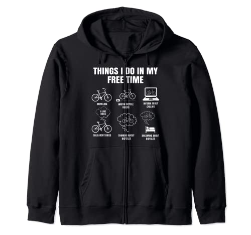 Things I Do In My Free Time Biker Cycling Funny Cyclist Gift Sudadera con Capucha