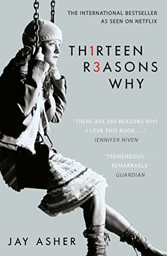 Thirteen Reasons Why: Jay Asher (Spinebreakers)