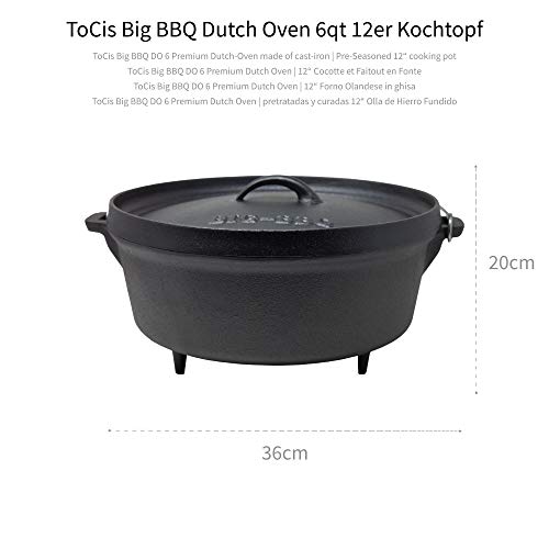 ToCis Big BBQ DO 6 Dutch Oven | Horno holandés de Hierro Fundido | pretratadas y curadas 12" Olla de Hierro Fundido | con Elevador y Soporte para la Tapa | con Las piernas