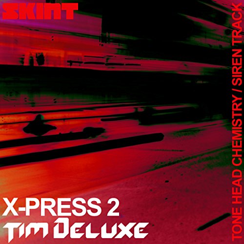 Tone Head Chemistry (Club Mix) [X-Press 2 vs. Tim Deluxe]