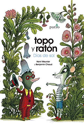 Topo y ratón. Días de sol: Días de verano (Topo Y Ratón/ Mole and Mouse)