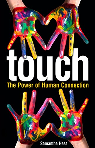 Touch: The Power of Human Connection (English Edition)