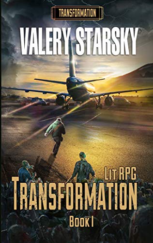 Transformation [LitRPG series. Book I] (English Edition)