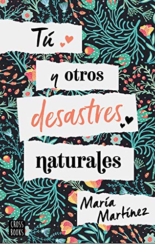 Tú y otros desastres naturales (Ficción)