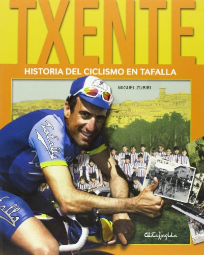 Txente - historia del ciclismo en tafalla