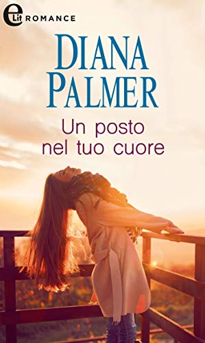 Un posto nel tuo cuore (eLit) (Italian Edition)
