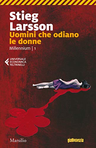 Uomini che odiano le donne (Millennium Vol. 1) (Italian Edition)