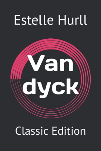 Van dyck: Classic Edition