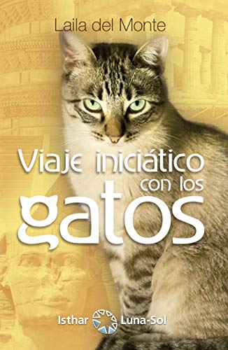 Viaje iniciático con los gatos