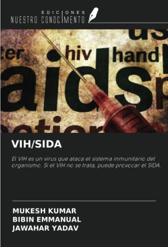 VIH/SIDA: El VIH es un virus que ataca el sistema inmunitario del organismo. Si el VIH no se trata, puede provocar el SIDA.