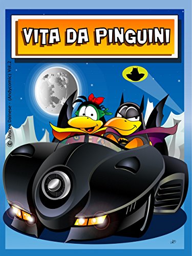 Vita da Pinguini Vol. 2 (Italian Edition)