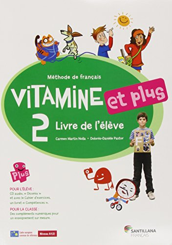 VITAMINE ET PLUS 2 LIVRE ELEVE + CD + CD DICT - 9788492729937