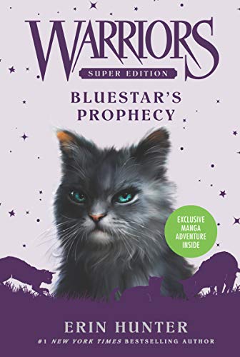 Warriors Super - Bluestar's Prophecy (Warriors Super Edition)