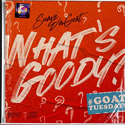 What's Goody [Explicit]