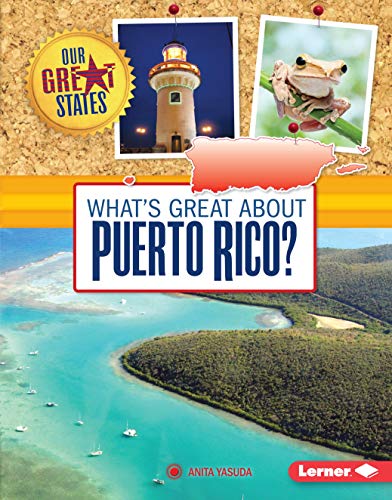 What's Great about Puerto Rico? (Our Great States) (English Edition)