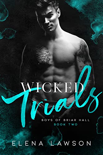Wicked Trials: A Dark Gang Romance (Boys of Briar Hall Book 2) (English Edition)