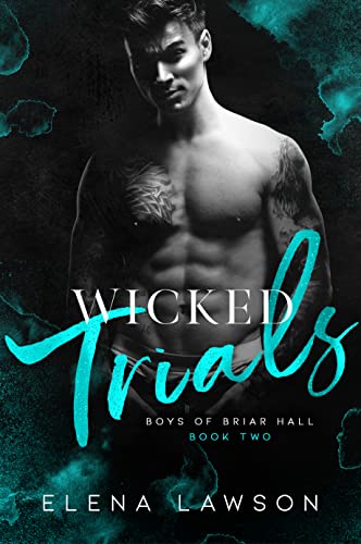 Wicked Trials: A Dark Gang Romance (Boys of Briar Hall Book 2) (English Edition)
