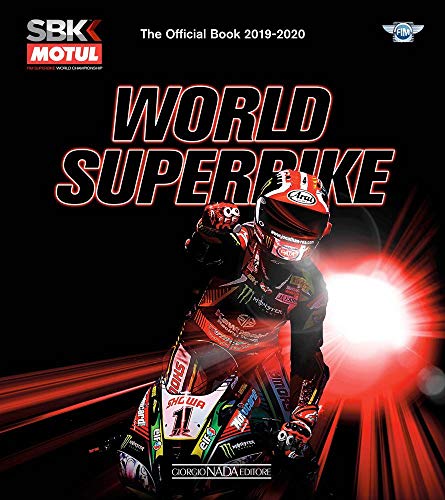 World superbike 2019-2020. The official book. Ediz. illustrata: The Official Book 2019-2020 (Varie Moto)