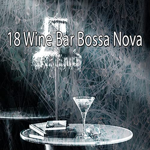 18 Wine Bar Bossa Nova