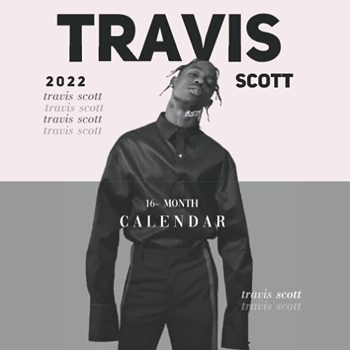 2022 Calendar: Travis Scott Yearly Monthly 16-month Mini Calendar 2022 with Large Grid for Planning, Scheduling, and Organizing
