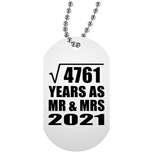 69th Anniversary Square Root of 4761 Years As Mr & Mrs 2021 - Dog Tag White Collar Colgante Militar Blanca - Regalo para Cumpleaños, Aniversario, Día de Navidad o Día de Acción de Gracias