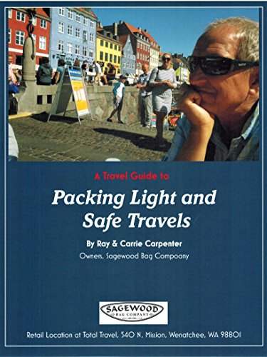 A Travel Guide to Packing Light and Safe Travels: & still have FUN (English Edition)