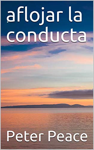 aflojar la conducta