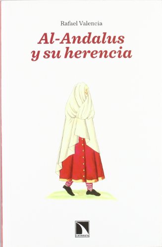 Al- Andalus y su herencia: 381 (Mayor)