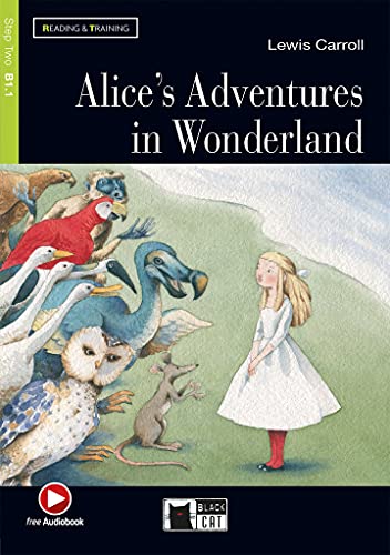 Alice's Adventures in Wonderland + Audiobook: Alice's Adventures in Wonderland + audiobook (Reading and Training)