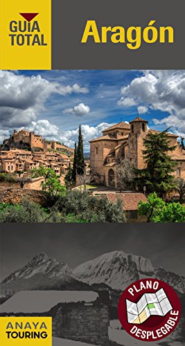 Aragón (Guía Total - España)