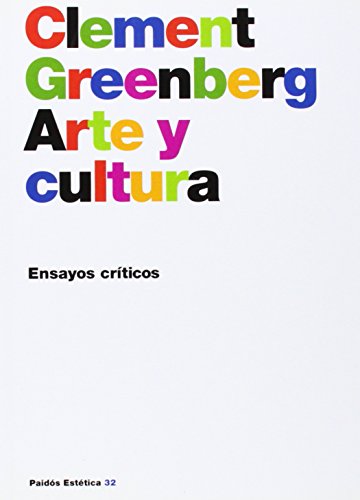 Arte y cultura: Ensayos críticos (Estética)