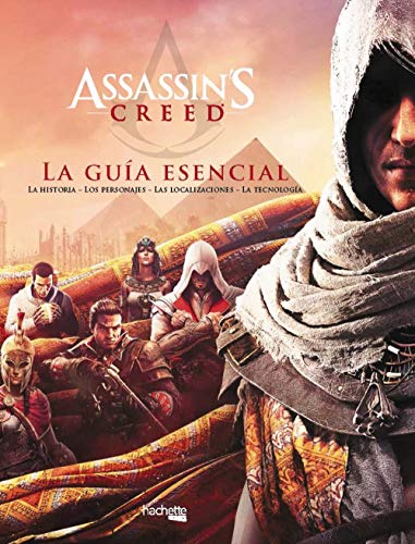 Assassin's Creed: La guía esencial (Hachette Heroes - Assassin'S Creed - Especializados)