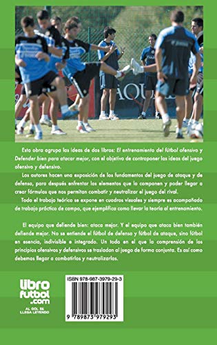 Atacar defendiendo y defender atacando en el fútbol moderno: Metodología de entrenamiento española