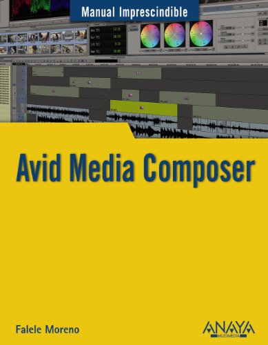 Avid Media Composer (MANUALES IMPRESCINDIBLES)