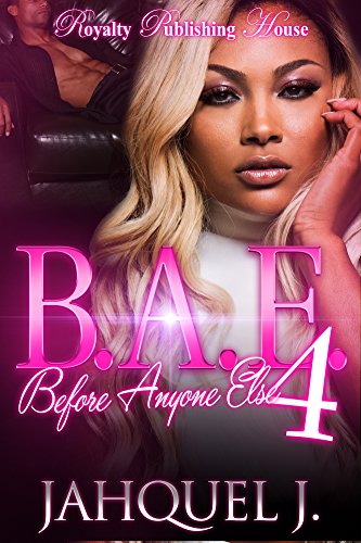 B.A.E. 4: Before Anyone Else (English Edition)