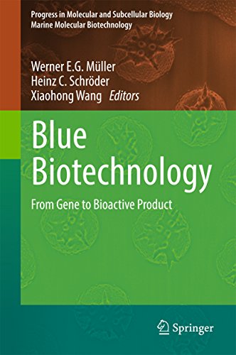 Blue Biotechnology: From Gene to Bioactive Product (Progress in Molecular and Subcellular Biology Book 55) (English Edition)