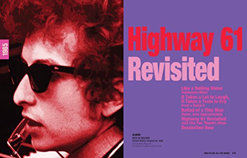 Bob Dylan All The Songs. The Story Behind Every Track