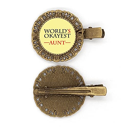 Broche con broche de pelo con texto en inglés "World's Okayest tía mejor cotización"